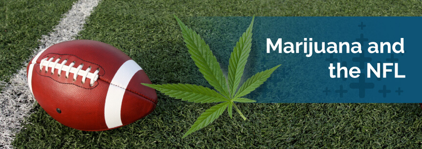 Marijuana and the NFL