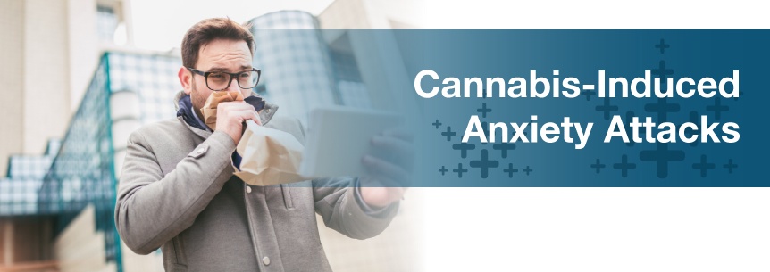 cannabis anxiety attacks